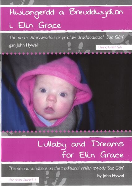 Cover image for Hwiangerdd a Breuddwydion i Elin Grace/ Lullaby and Dreams for Elin Grace, isbn: 8888047670