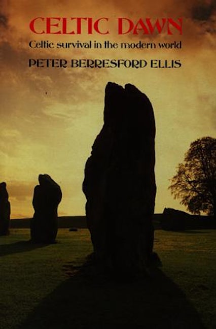Cover image for Celtic Dawn - Celtic Survival in the Modern World, isbn: 9780094744608