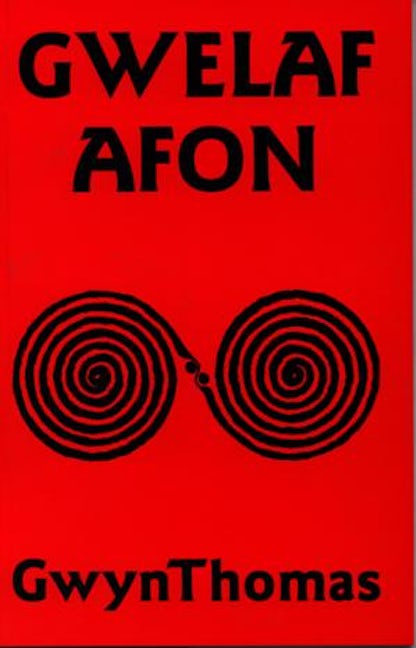 Cover image for Gwelaf Afon, isbn: 9780707401881