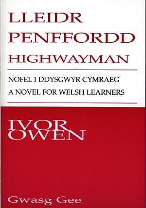 Cover image for Lleidr Pen-Ffordd / Highwayman, isbn: 9780707403427