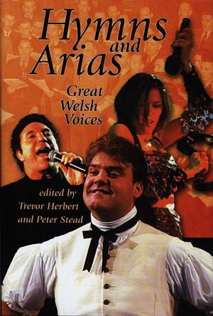 Cover image for Hymns and Arias - Great Welsh Voices, isbn: 9780708316993