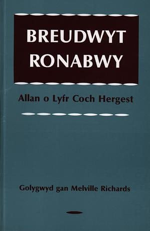 Cover image for Breudwyt Ronabwy - Allan o Lyfr Coch Hergest, isbn: 9780708317013