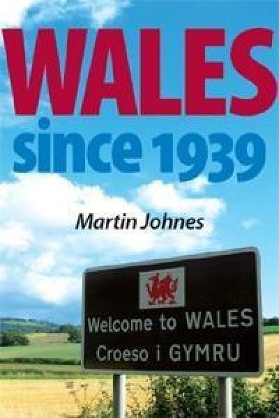 Cover image for Wales Since 1939, isbn: 9780719086663