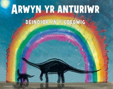 Cover image for Arwyn yr Anturiwr - Deinosor yn y Goedwig, isbn: 9780720006230