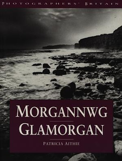 Cover image for Photographers' Britain Series: Morgannwg / Glamorgan, isbn: 9780750901260