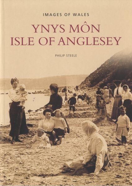 Cover image for Archive Photographs Series, The: Ynys Môn / Isle of Anglesey, isbn: 9780752403106