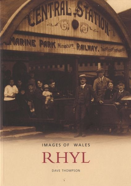 Cover image for Images of Wales: Rhyl, isbn: 9780752437835