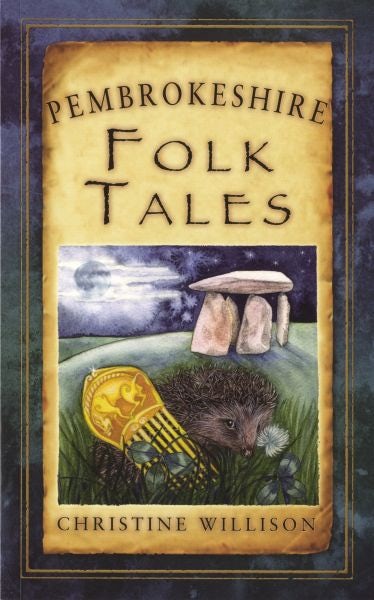 Cover image for Pembrokeshire Folk Tales, isbn: 9780752465654