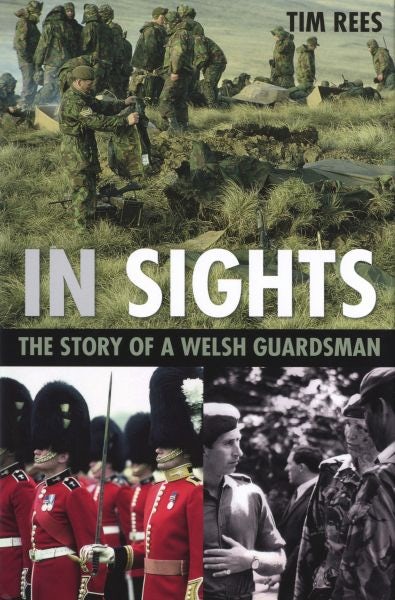 Cover image for In Sights - The Story of a Welsh Guardsman, isbn: 9780752497105