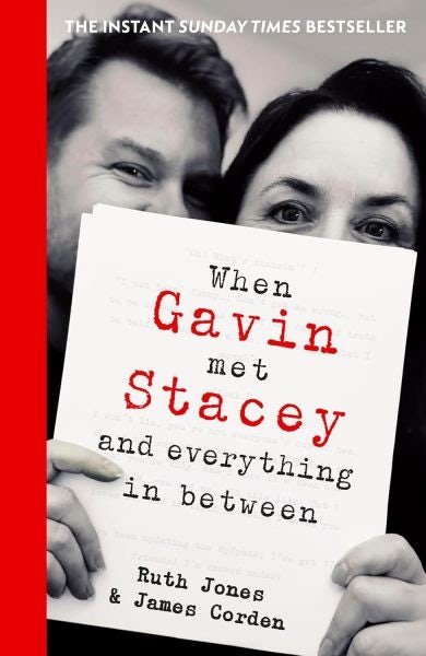 Cover image for When Gavin Met Stacey and Everything in Between, isbn: 9780857507440