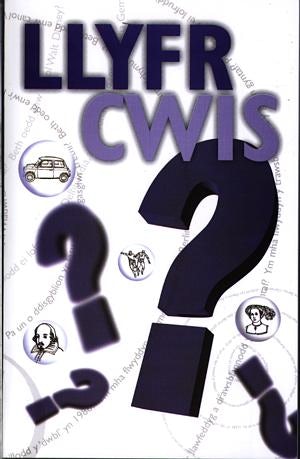Cover image for Cyfres Llyfrau Cwis: Llyfr Cwis, isbn: 9780860741824
