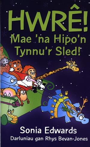 Cover image for Hwrê! Mae 'Na Hipo'n Tynnu'r Sled!, isbn: 9780860742074