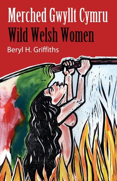 Cover image for Merched Gwyllt Cymru/ Wild Welsh Women, isbn: 9780860742326