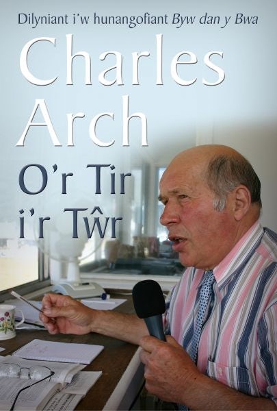 Cover image for O'r Tir i'r Tŵr, isbn: 9780860742395