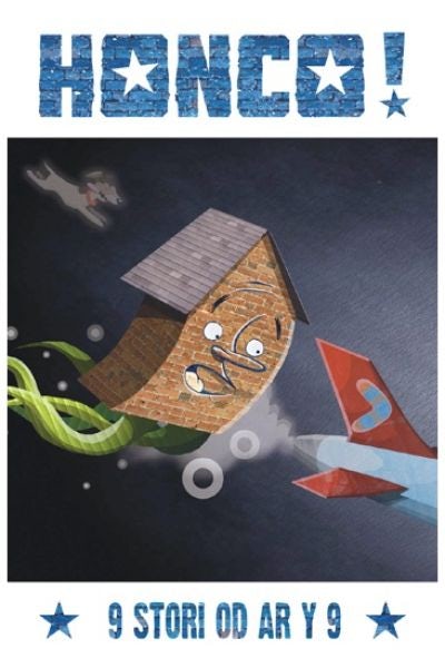 Cover image for Honco!  9 Stori Od ar y 9, isbn: 9780860742531