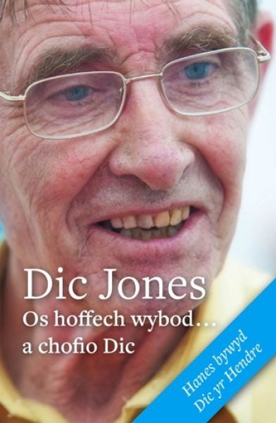 Cover image for Os Hoffech Wybod ... a Chofio Dic, isbn: 9780860742616