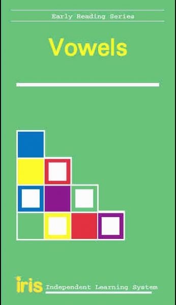 Cover image for Iris: Early Reading Series - Vowels, isbn: 9780861749256