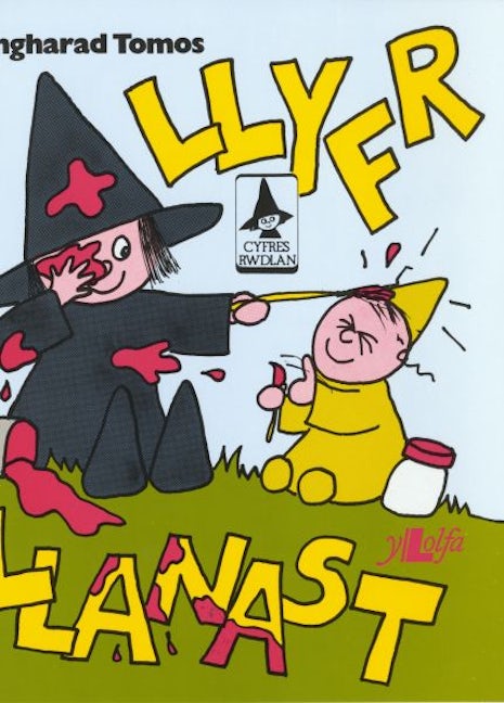 Cover image for Cyfres Rwdlan: Llyfr Llanast, isbn: 9780862431624
