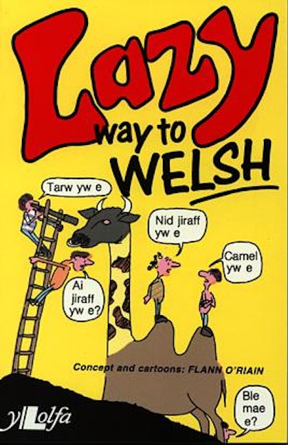 Cover image for Lazy Way to Welsh, isbn: 9780862432409