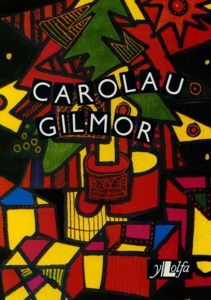 Cover image for Carolau Gilmor, isbn: 9780862432584