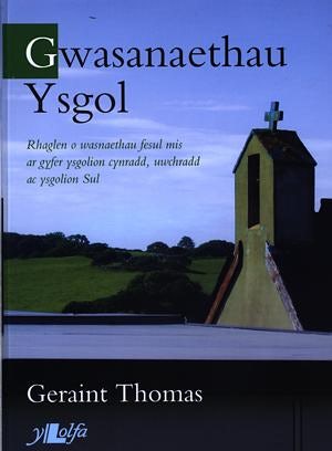 Cover image for Gwasanaethau Ysgol, isbn: 9780862437374