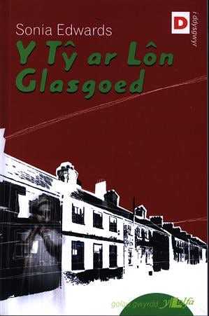 Cover image for Y Tŷ Ar Lôn Glasgoed, isbn: 9780862437749