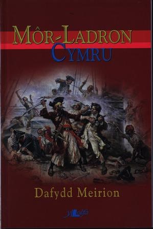 Cover image for Môr-Ladron Cymru, isbn: 9780862437862