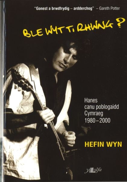 Cover image for Ble Wyt Ti Rhwng?, isbn: 9780862438005