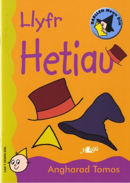 Cover image for Cyfres Darllen Mewn Dim - Cam y Dewin Dwl: Llyfr Hetiau, isbn: 9780862438173