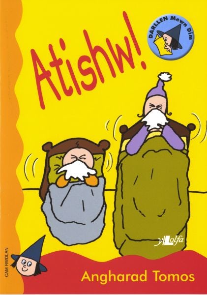 Cover image for Cyfres Darllen Mewn Dim - Cam Rwdlan: Atishw!, isbn: 9780862438302