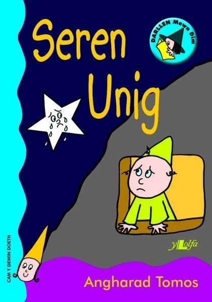 Cover image for Cyfres Darllen Mewn Dim - Cam y Dewin Doeth: Seren Unig, isbn: 9780862438739