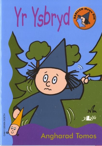 Cover image for Cyfres Darllen Mewn Dim - Cam y Dewin Doeth: Yr Ysbryd, isbn: 9780862438760
