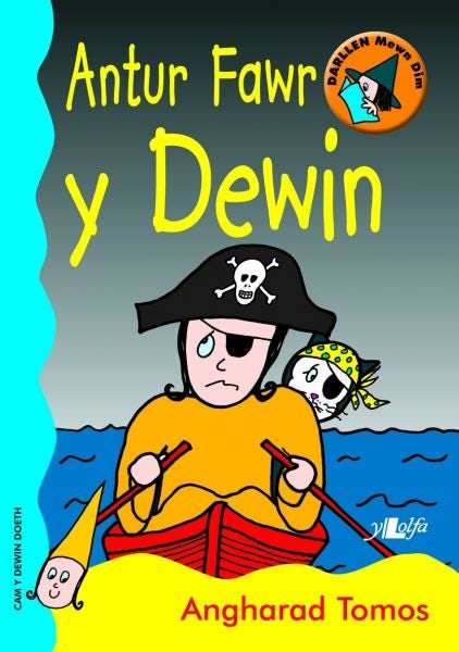 Cover image for Cyfres Darllen Mewn Dim - Cam y Dewin Doeth: Antur Fawr y Dewin, isbn: 9780862438777