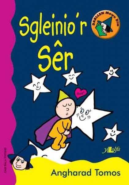 Cover image for Cyfres Darllen Mewn Dim - Cam Rala Rwdins: Sgleinio'r Sêr, isbn: 9780862438807