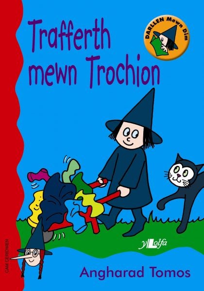 Cover image for Cyfres Darllen Mewn Dim - Cam Ceridwen: Trafferth Mewn Trochion, isbn: 9780862438869