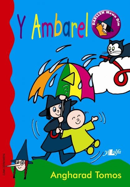 Cover image for Cyfres Darllen Mewn Dim - Cam Ceridwen: Yr Ambarel, isbn: 9780862438876