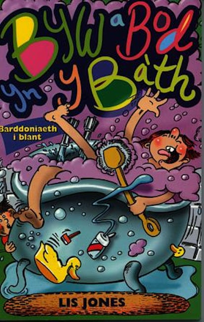 Cover image for Byw a Bod yn y Bàth - Barddoniaeth i Blant, isbn: 9780863815423