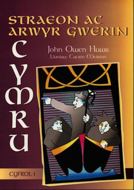 Cover image for Straeon ac Arwyr Gwerin Cymru - Cyfrol 1, isbn: 9780863815751