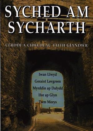 Cover image for Syched am Sycharth - Cerddi a Chwedlau Taith Glyndŵr, isbn: 9780863817397