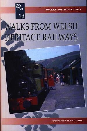 Cover image for Walks with History Series: Walks from Welsh Heritage Railways, isbn: 9780863817717