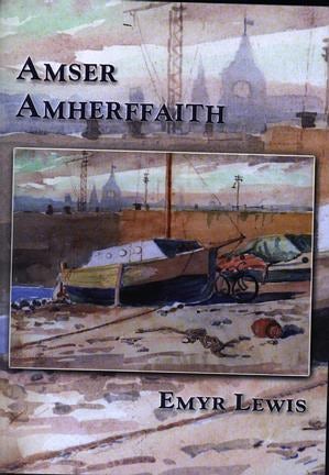 Cover image for Amser Amherffaith / Dysgu Deud Celwydd yn Tsiec, isbn: 9780863819421