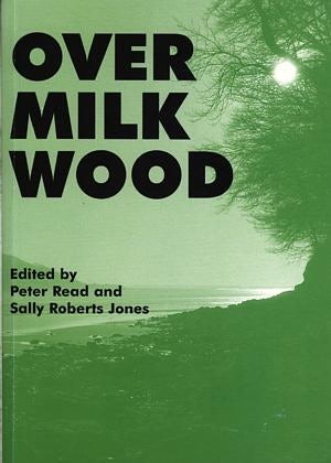 Cover image for Over Milk Wood - Poems from Wales, isbn: 9780907117827