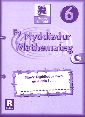 Cover image for Ffocws Rhifedd 6: Fy Nyddiadur Mathemateg, isbn: 9780948469954