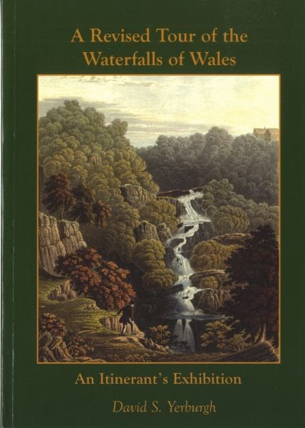 Cover image for Revised Tour of the Waterfalls of Wales, A, isbn: 9780953563593