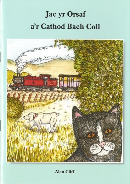 Cover image for Jac yr Orsaf a'r Cathod Bach Coll, isbn: 9780955033810