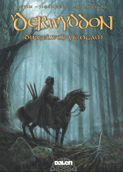 Cover image for Derwyddon, Y: Dirgelwch yr Ogam, isbn: 9780955136634