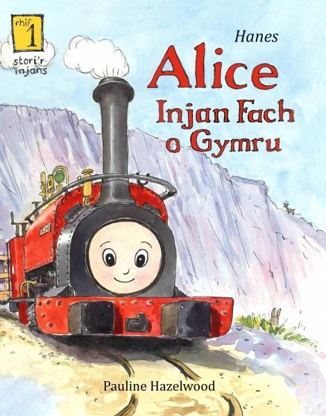 Cover image for Hanes Alice - Injan Fach o Gymru, isbn: 9780992723934