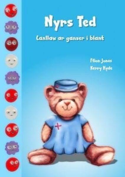Cover image for Nyrs Ted - Canllaw ar Ganser i Blant, isbn: 9780993157998
