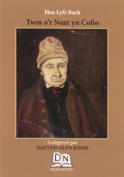 Cover image for Hen Lyfr Bach: Twm o'r Nant yn Cofio, isbn: 9780993251023