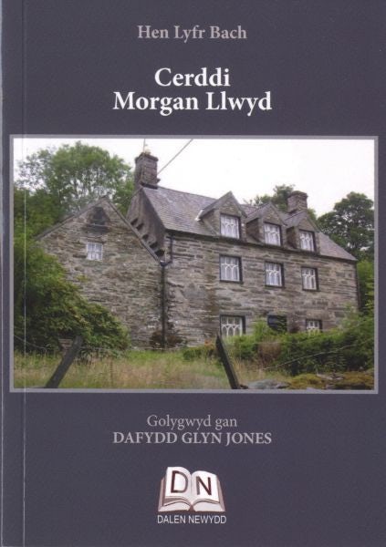Cover image for Hen Lyfr Bach: Cerddi Morgan Llwyd, isbn: 9780993251085